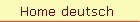 Home deutsch